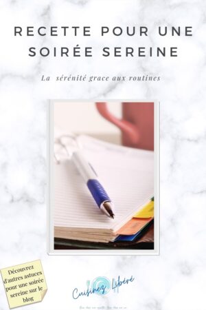 La sérénité grâce aux routines