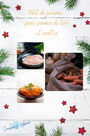 Filet de julienne, purée pommes de terre/carottes