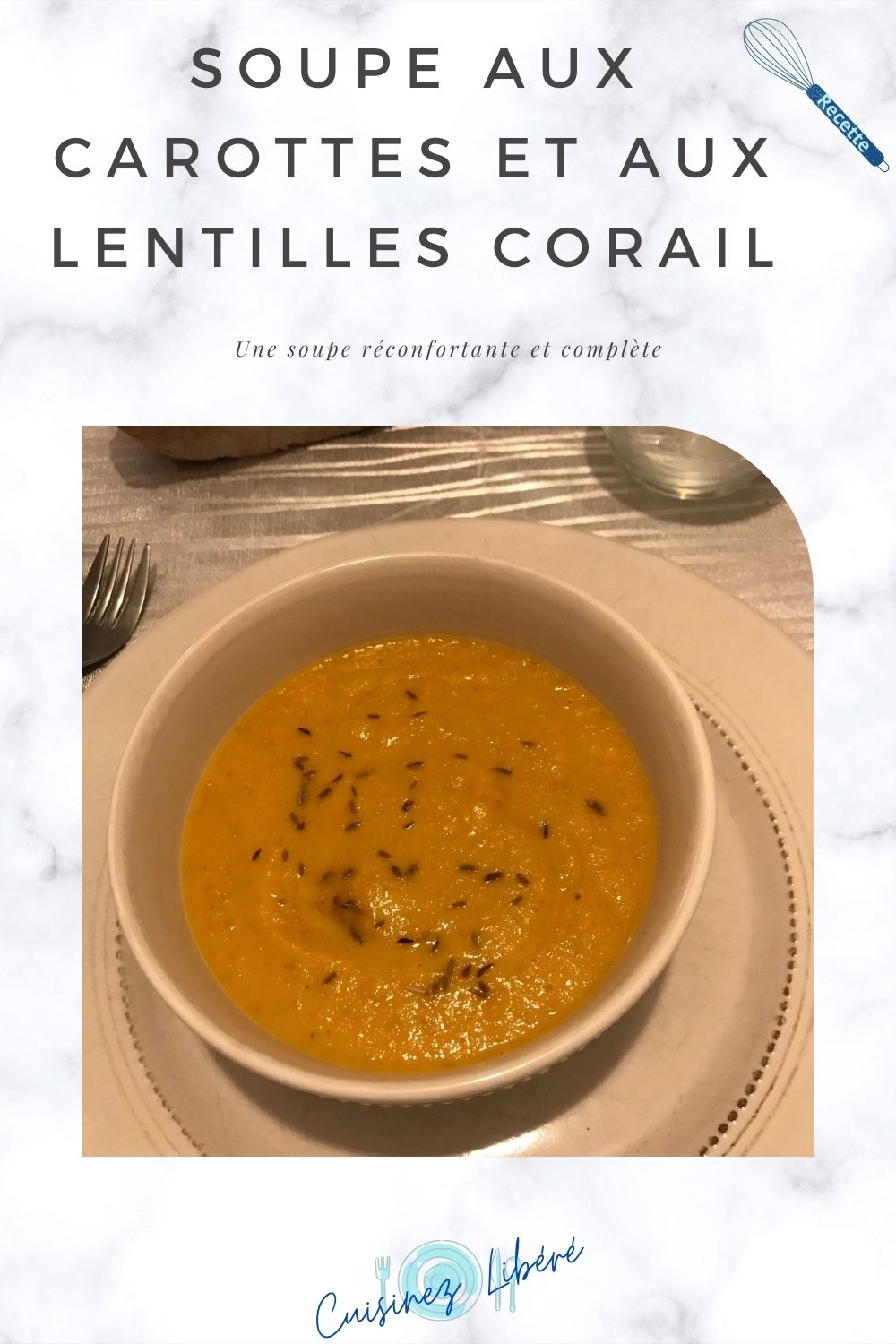 Soupe aux carottes et aux lentilles corail