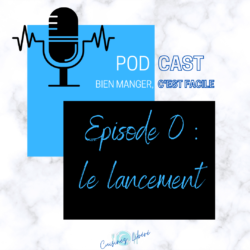 Cuisinez Libéré lance son podcast : bien manger c